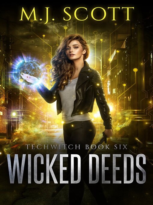 Title details for Wicked Deeds by M.J. Scott - Available